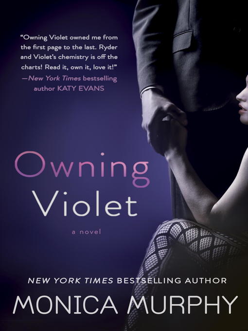 Title details for Owning Violet by Monica Murphy - Available